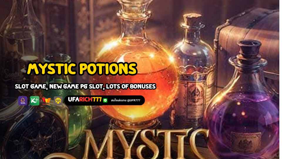 Mystic Potions slot game, new game PG SLOT, lots of bonuses